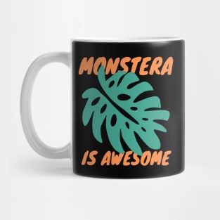 Monstera Is Awesome Mug